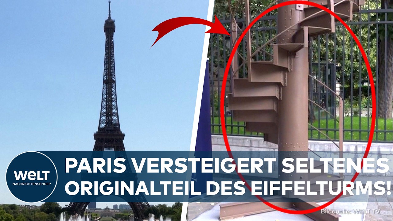 PARIS: Historische Treppe des Eiffelturms soll bei Auktion für Rekordsumme versteigert werden!