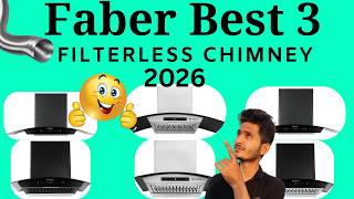 Faber Best 3 Filterless Auto Clean Chimney 2026🔥 $ faber filterless auto clean chimney
