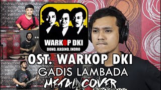 Download lagu OST WARKOP DKI - Gadis Lambada | METAL COVER by Sanca Records mp3 Download lagu OST WARKOP DKI - Gadis Lambada | METAL COVER by Sanca Records mp3