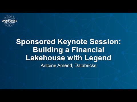 Sponsored Keynote: Building a Financial Lakehouse with Legend - Antoine Amend, Databricks