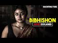 Latest Bengali Crime Thriller Series BIBHISHON Explained In Hindi Haunting Tube