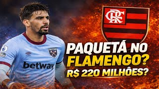 PAQUETÁ NO FLAMENGO? RIVAIS SURTAM COM NEGOCIAÇÃO MILIONÁRIA!