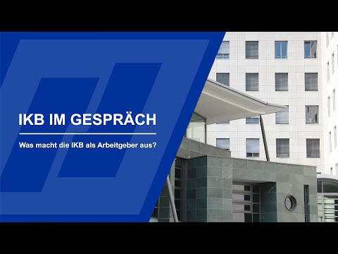 Was macht die IKB als Arbeitgeber aus?
