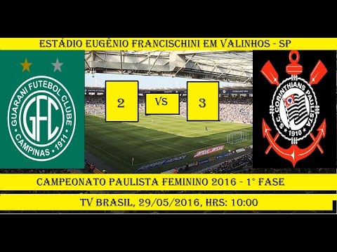 Campeonato Paulista Feminino 2016 Guarani 2 x 3 Corinthians