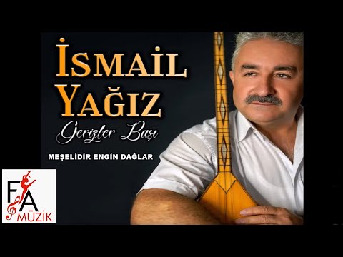 İsmail Yağız – Meşelidir Engin Dağlar   (Official Lyric Video)