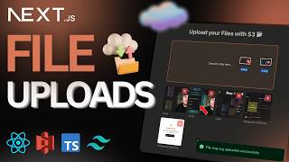 The Ultimate Guide to File Uploads in Next.js (S3, Presigned URLs, Dropzone)