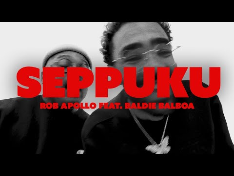 ROB APOLLO - Seppuku (feat. Baldie Balboa) [LYRIC VIDEO]