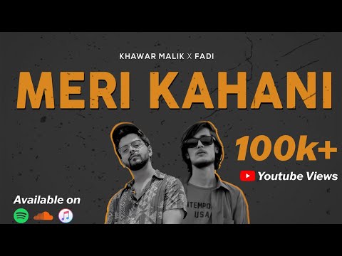Khawar Malik - Meri Kahani (Feat. FADI) | Lyrical Video
