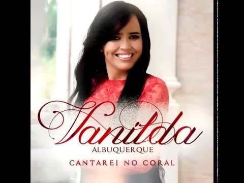 Vai nessa tua força - Vanilda Albuquerque