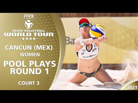 Court 3 | Women's Pool Play - Round 1 | Full Day | 4* Cancun 2021 #1