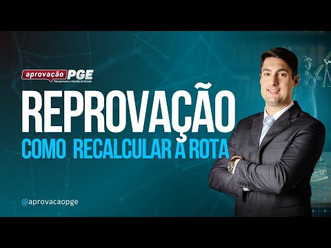 Reprovação: como recalcular a rota