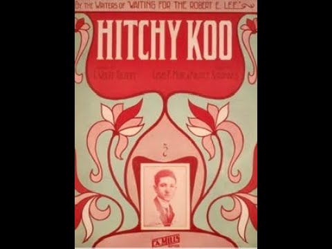 Hitchy Koo - American Quartet:1912