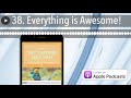 38 Everything Is Awesome