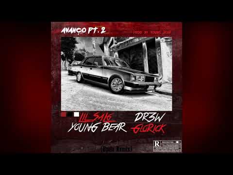 Avanço pt 2 - Lil Salg x Young Bear x Dr3w x Glorick (Opala remix)