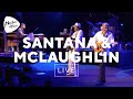 Santana & McLaughlin - The Life Divine (Live at ...