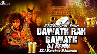 Download lagu #2026 Dawath Rah Dawath 31St Dawath //Dj Song Remix //Dj Kumar Arepally Dj Krishna Mamidgi mp3