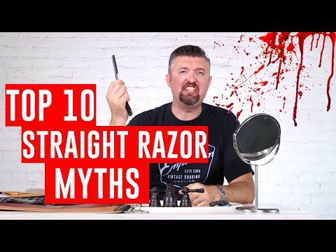 10 BIGGEST Straight Razor Shaving Myths and Why a Beginner Should Try a Straight Razor