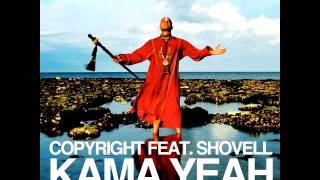 Copyright Feat. Shovell - Kama Yeah (Roul & Doors Remix)