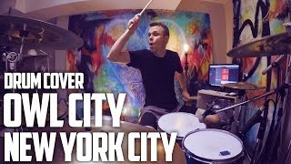 Drum Cover of "New York City" by Owl City