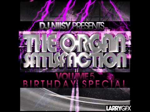 Dj Niisy Presents The Organ Satisfaction - Volume 5 - Birthday Special! Track 05.