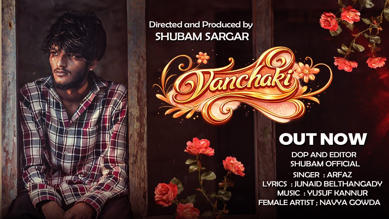 Vanchaki - official Music video | Kannada Feeling song | Shubham Sargar | Arfaz ullala