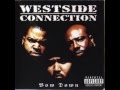 Westside Connection - Bow Down (Remix) 