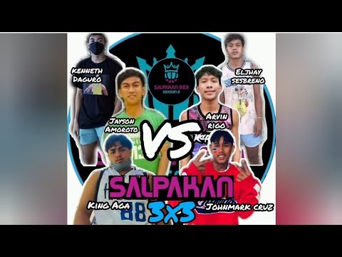 SALPAKAN 3X3 CHALLENGE: KENNETH, JAYSON, KING VS ELJHAY, ARVIN, JOHN MARK