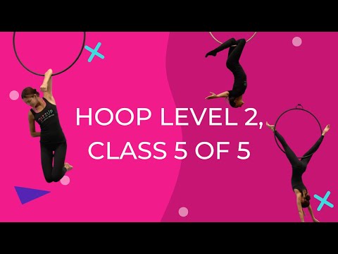 AERIAL HOOP / LYRA Level 2 CLASS for BEGINNERS!