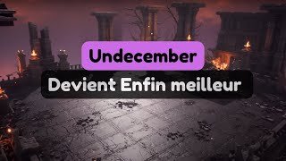 Undecember devient vraiment meilleur ?