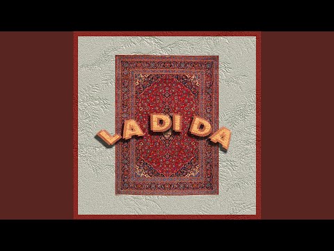 LA DI DA