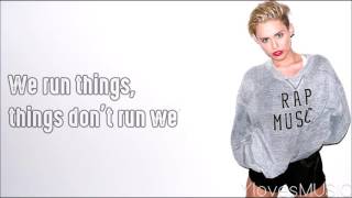 Miley Cyrus - We Can&#39;t Stop (Lyrics)