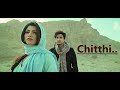 Chitthi | Feat. Jubin Nautiyal & Akanksha Puri | New Song | Kumaar | Latest Hindi Song 2019