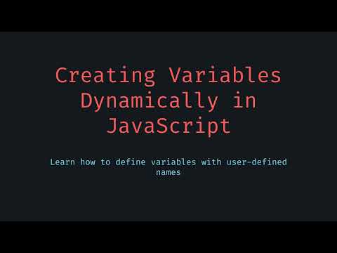 Creating Variables Dynamically In Javascript