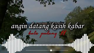 Download lagu (Virall) DJ ANGIN DATANG KASIH KABAR || BALE PULANG II || TERBARU 😉 mp3 Download lagu (Virall) DJ ANGIN DATANG KASIH KABAR || BALE PULANG II || TERBARU 😉 mp3