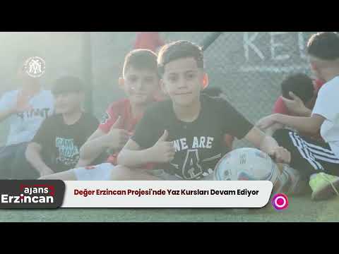 Değer Erzincan Projesi'nde Yaz Kursları Devam Ediyor