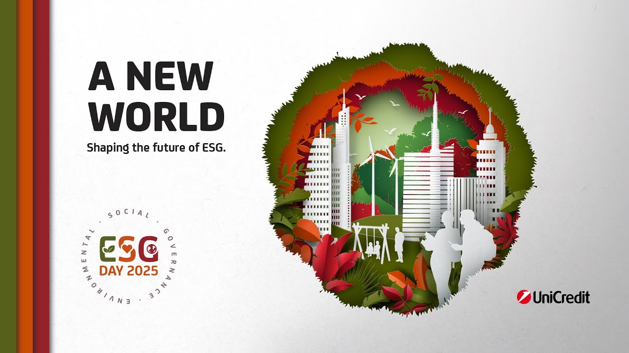 A NEW WORLD: Shaping the future of ESG | #UniCrediESGDay 2025