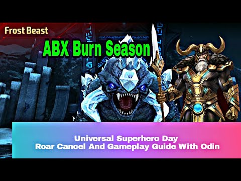 ABX Burn | Gameplay And Roar Cancel Guide On Universal Superhero with Odin  - Marvel Future Fight
