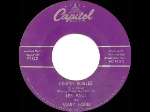 1957 HITS ARCHIVE: Cinco Robles (Five Oaks) - Les Paul & Mary Ford