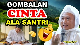 Download lagu GOMBALAN CINTA ALA SANTRI (ABUYA UCI TURTUSI) mp3