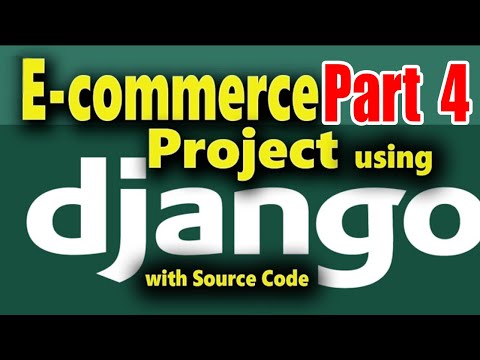 Complete Django Python Ecommerce Project Series Part 4 | SDCTech | Casteeve