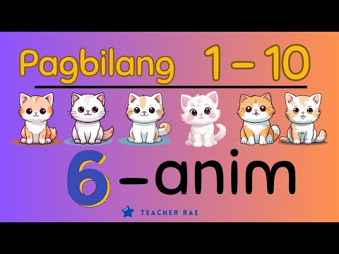 Pagbilang 1 - 10 || Numbers in Tagalog