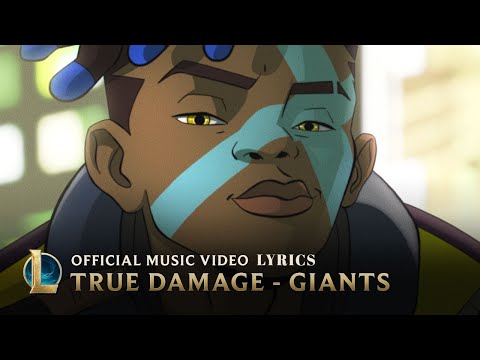 True Damage - GIANTS (Lyrics) | League of Legends