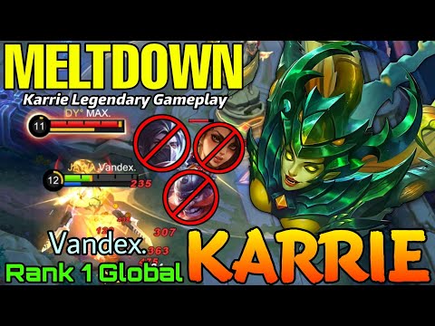 Legendary Play Karrie Meltdown the Enemies! - Top 1 Global Karrie by Vandex. - Mobile Legends