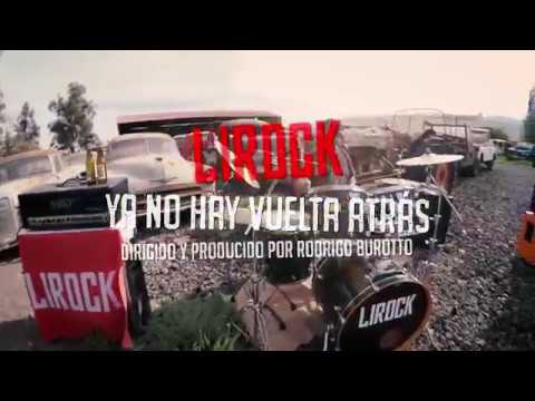 LiRock - Ya No Hay Vuelta Atrás