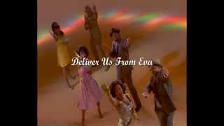 Deliver Us From Eva Opening