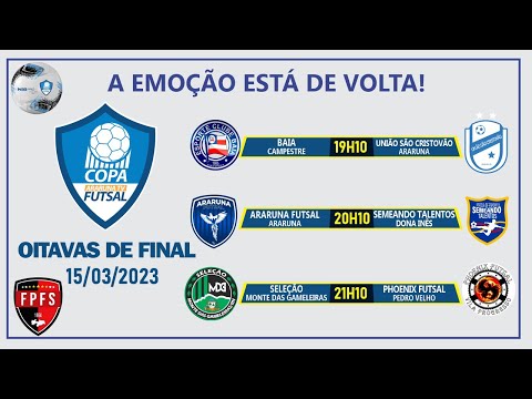 Copa ArarunaTV de Futsal 2023 - OITAVAS DE FINAL - 15/03/2023