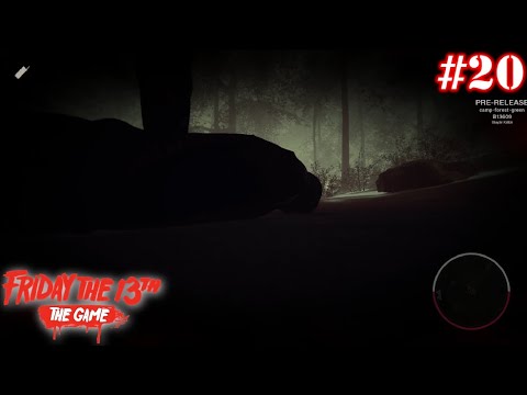 THOUGHT WE LOST THIS ONE! FRIDAY THE 13TH: THE GAME! #20 (NO COMMENTARY)
