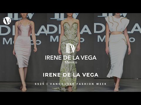Irene De la Vega | SS25 | Vancouver Fashion Week