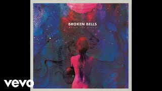 Broken Bells - Medicine (Audio)