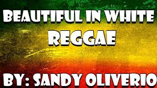 Download lagu BEST REGGAE MUSIC/BEAUTIFUL IN WHITE REGGAE/SANDY OLIVERIO (DJ SANDY REMIX) mp3 Download lagu BEST REGGAE MUSIC/BEAUTIFUL IN WHITE REGGAE/SANDY OLIVERIO (DJ SANDY REMIX) mp3
